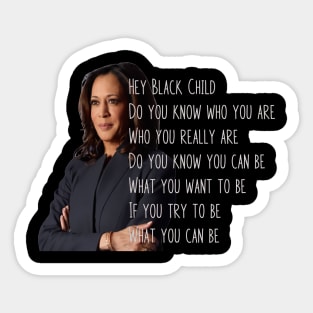 Kamala is black girl magic Sticker